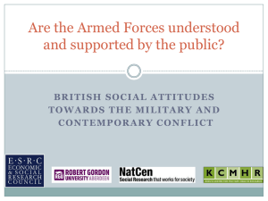 OVERVIEW OF PROJECT FINDINGS Are the armed forces understood and supported by the public?