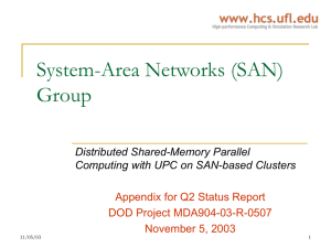 System-Area Networks (SAN) Group Distributed Shared-Memory Parallel Computing with UPC on SAN-based Clusters