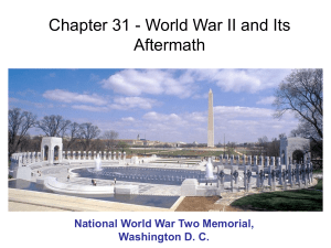 Chapter 31 - World War II and Its Aftermath Washington D. C.