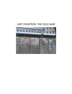 UNIT FOURTEEN: THE COLD WAR