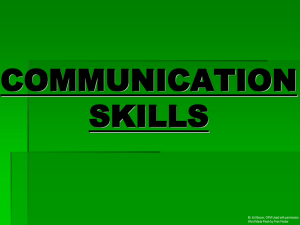 COMMUNICATION SKILLS Br. Ed Bacon, OFM Used with permission