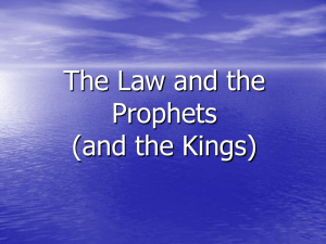 The Law and the Prophets (and the Kings)
