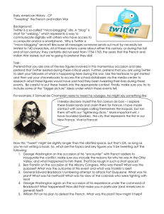 Early American History - CP “Tweeting” the French and Indian War  Background: