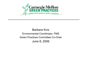 Barbara Kviz June 8, 2006 Environmental Coordinator, FMS Green Practices Committee Co-Chair