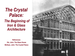 The Crystal Palace: The Beginning of Iron &amp; Glass