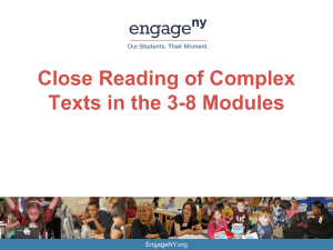 Close Reading of Complex Texts in the 3-8 Modules EngageNY.org