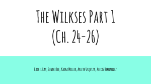 The Wilkses Part 1 (Ch. 24-26)