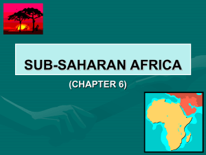 SUB-SAHARAN AFRICA (CHAPTER 6)