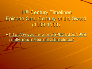 11 Century Timelines Episode One: Century of the Sword (1000-1100)