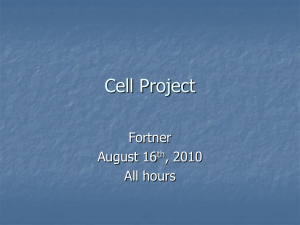 Cell Project Fortner August 16 , 2010