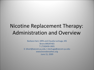 Nicotine Replacement Therapy: Administration and Overview