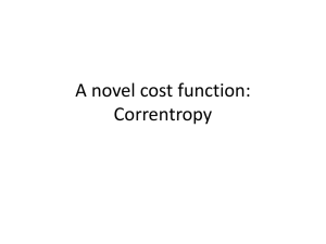 A novel cost function: Correntropy
