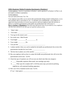 OSHA Respirator Medical Evaluation Questionnaire (Mandatory) not require a medical examination.