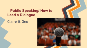 Public Speaking/ How to Lead a Dialogue Claire &amp; Geo