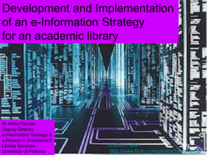 Development and Implementation of an e-Information Strategy for an academic library