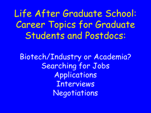 Life After Graduate School: Career Topics for Graduate Students and Postdocs: