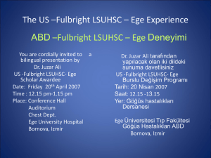 The US –Fulbright LSUHSC – Ege Experience ABD