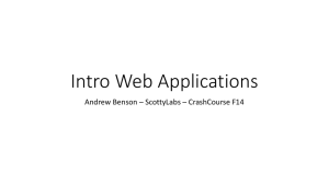 Intro Web Applications Andrew Benson – ScottyLabs – CrashCourse F14
