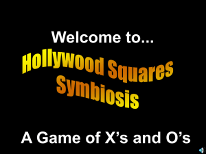 Welcome to... A Game of X’s and O’s