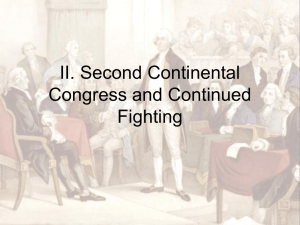II. Second Continental Congress and Continued Fighting