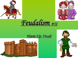 Feudalism #52 Warm Up: Vocab
