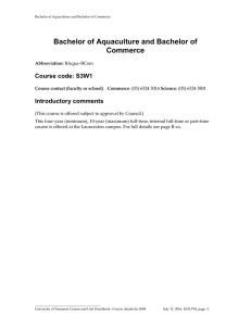 Bachelor of Aquaculture and Bachelor of Commerce Course code: S3W1 Introductory comments