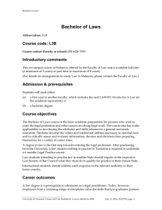 Bachelor of Laws Course code: L3B Introductory comments