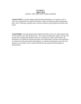 HANDOUT Topic # 3013 Animal Welfare: ANIMAL WELFARE AND ANIMAL RIGHTS