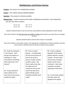 Multiplication and Division Review Product – Factors Quotient –