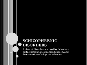 SCHIZOPHRENIC DISORDERS