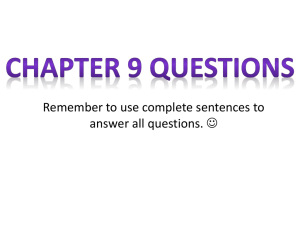 Remember to use complete sentences to answer all questions. 