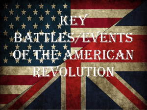 Key Battles/Events of the American Revolution