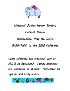 National Junior Honor Society Potluck Dinner Wednesday, May 16, 2012