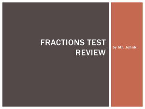 FRACTIONS TEST REVIEW by Mr. Johnk