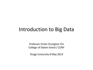 Introduction to Big Data Professor Emile Chungtien Chi