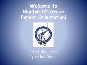 Welcome to Blanton 5 Grade Parent Orientation!
