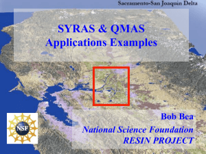 SYRAS &amp; QMAS Applications Examples Bob Bea National Science Foundation