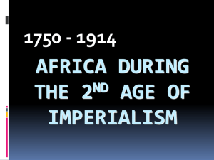 AFRICA DURING THE 2 AGE OF IMPERIALISM