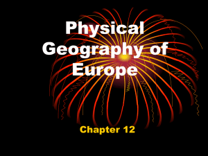 Physical Geography of Europe Chapter 12