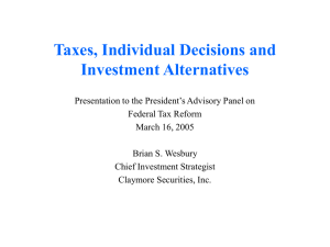 Taxes, Individual Decisions and Investment Alternatives