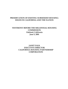 PRESERVATION OF EXISTING SUBSIDIZED HOUSING: ISSUES IN CALIFORNIA AND THE NATION