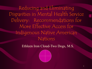 Reducing and Eliminating Disparities in Mental Health Service More Effective Access for