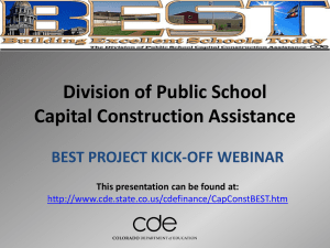 Division of Public School Capital Construction Assistance BEST PROJECT KICK-OFF WEBINAR