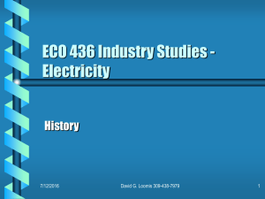 ECO 436 Industry Studies - Electricity History 7/12/2016