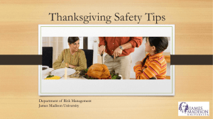 Thanksgiving Safety Tips Department of  Risk Management James Madison University