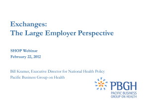 Purchaser Exchanges: The Large Employer Perspective