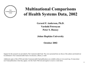 Multinational Comparisons of Health Systems Data, 2002 Gerard F. Anderson, Ph.D. Varduhi Petrosyan
