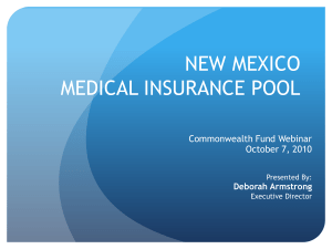 NEW MEXICO MEDICAL INSURANCE POOL Commonwealth Fund Webinar October 7, 2010