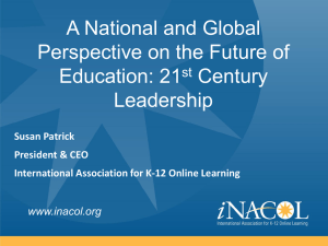 A National and Global Perspective on the Future of Education: 21 Century