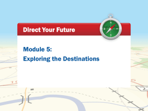 Module 5: Exploring the Destinations Direct Your Future